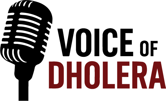 Voice of Dholera